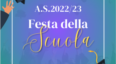 PROGRAMMA E INVITO ALLA FESTA DELLA SCUOLA ANNO SCOLASTICO 2022/2023