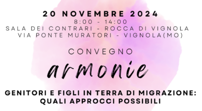 CONVEGNO ARMONIE – GENITORI E FIGLI IN TERRA DI MIGRAZIONE: QUALI APPROCCI POSSIBILI